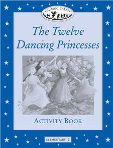 Classic Tales 2 Twelve Dancing Princesses AB