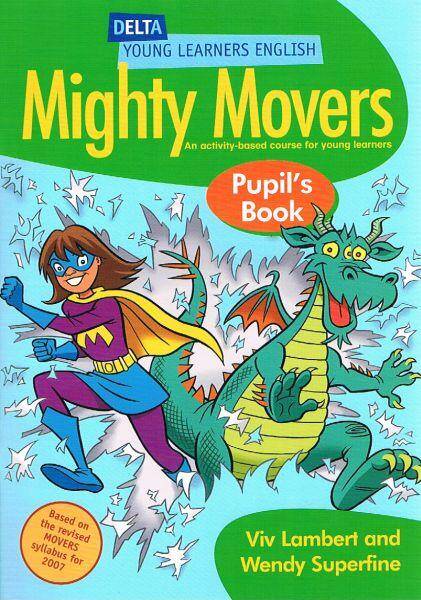 Delta Young Learners English Mighty Movers Pupil's Book