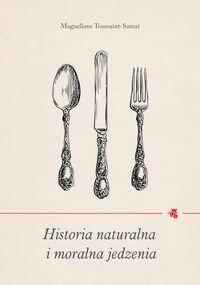Historia naturalna i moralna jedzenia