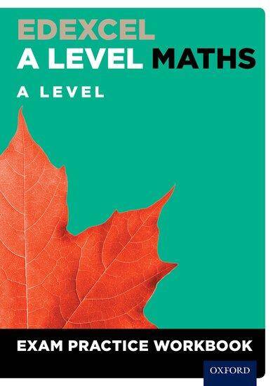 Edexcel A Level Maths: A Level Exam Practice Book (pack of 10)