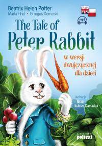 The Tale of Peter Rabbit Piotruś Królik wersja dwujęzyczna