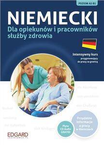 Niemiecki dla opiekunów i pracowników służby zdrowia