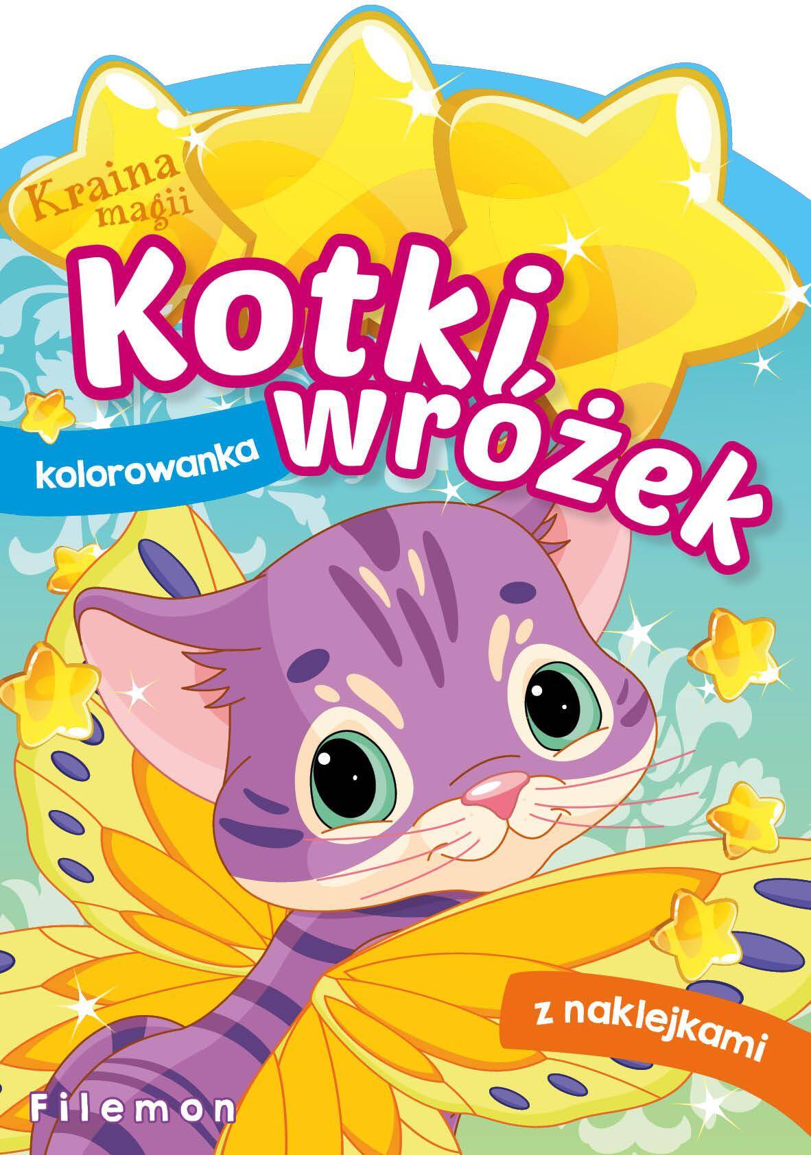 Filemon. Kotki wróżek. Kraina magii