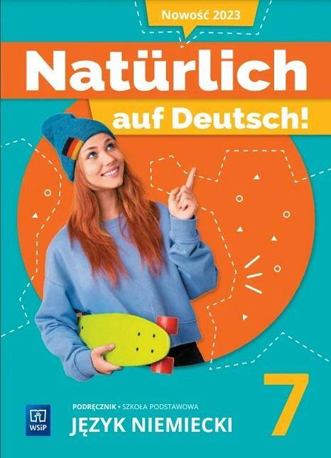 Naturlich auf Deutsch! Podręcznik. Klasa 7