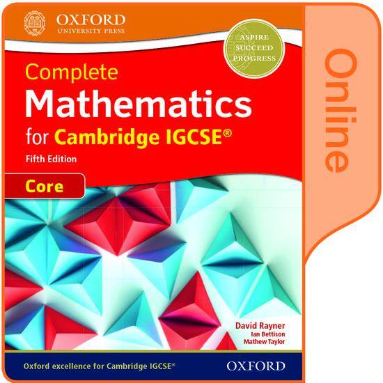 Complete Mathematics for Cambridge IGCSE Core: Online Student Book (Fifth Edition)