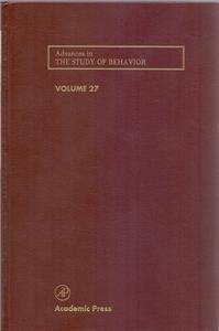 Advances in Study of Behavior vol 27