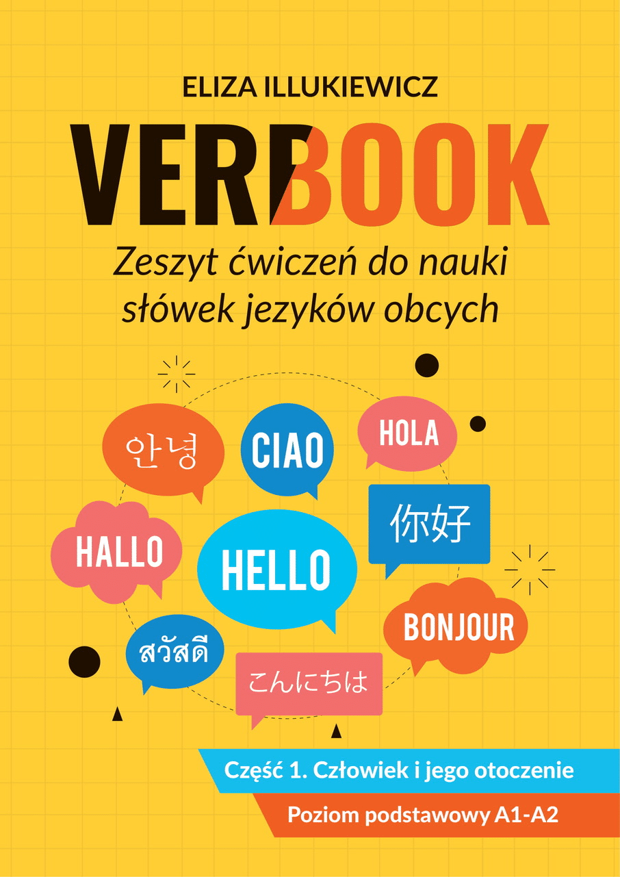 Verbook. Zeszyt ćwiczeń do nauki słówek języków obcych. Część 1. Człowiek i jego otoczenie