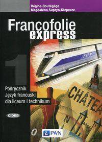 Francofolie express 1 Podręcznik Język francuski Nowa Podstawa Programowa - (PP)
