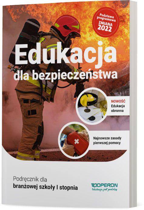 Edukacja dla bezpieczeństwa. Podręcznik. Szkoła branżowa. Nowa Podstawa Programowa 2019 -  (PP)  - zmiana 2022