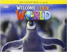 Welcome to Our World BrE 2 Activity Book + Audio CD