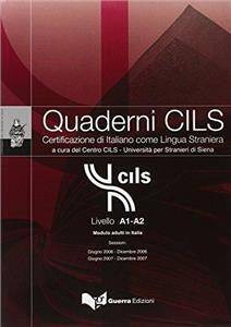 Quaderni CILS A1-A2 Modulo adulti in Italia z lat 2006 - 2007