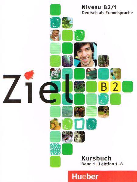 Ziel B2 Band 1, Kursbuch.