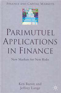 Parimutuel Applications in Finance