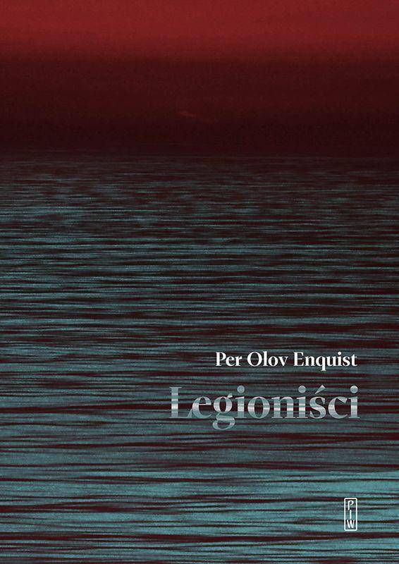 Legioniści Enquist Per Olov