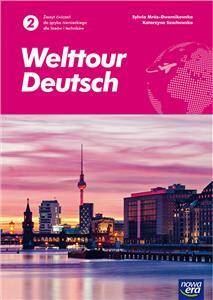 Welttour Deutsch 2 ćwiczenia do języka niemieckiego Poziom A2 Nowa Podstawa Programowa 2019 (PP)
