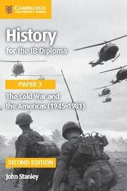 The Cold War and the Americas (1945-1981)