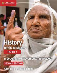 History for the IB Diploma Paper 2 Independence Movements (1800-2000)