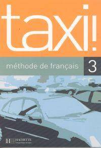 Taxi 3. Podręcznik (edycja francuska)