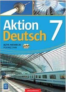 Aktion Deutsch 7. Język niemiecki. Podręcznik. Klasa 7