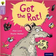 Oxford Reading Tree Traditional Tales: Stage 1+: Get the Rat