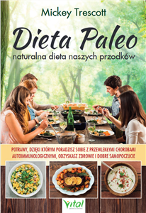Dieta Paleo. naturalna dieta naszych przodków.
