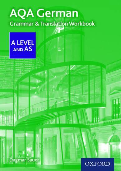 AQA A Level German: AS/A Level Grammar & Translation Workbook