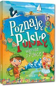 Poznaję Polskę Wiersze o Polsce kolor 96 str. Oprawa twarda