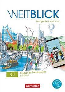 Weitblick B2: Gesamtband - Kursbuch: Mit PagePlayer-App inkl. Audios, Videos und Texten (podręcznik z aplikacją, audio, wideo i tekstem)