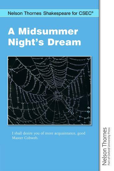 Shakespeare for CSEC A Midsummer Night's Dream