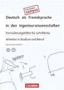 Deutsch als Fremdsprache in den Ingenieurwissenschaften: Formulierungshilfen für schriftliche Arbeit