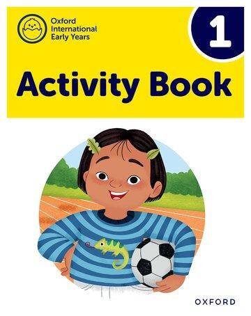 New Oxford International Early Years Activity Book 1