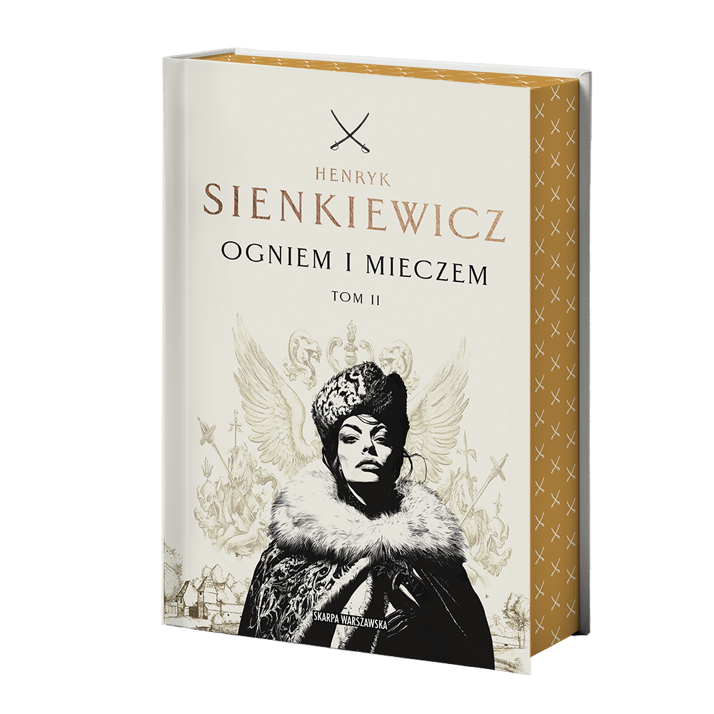 Ogniem i mieczem. Tom 2 (ilustrowane brzegi)