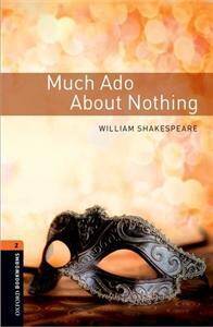 Oxford Bookworms Library 3rd Edition level 2: Much Ado About Playscript Enhanced ed.