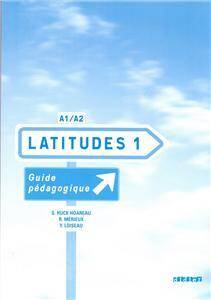 Latitudes 1 Przewodnik metodyczny