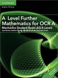 A Level Further Mathematics for OCR A Mechanics Student Book (AS/A Level) with Cambridge Elevate Edition (2 Years)