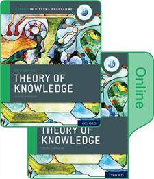 Oxford IB Diploma Programme: IB Theory of Knowledge Print and Online Course Book