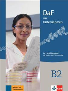 DaF im Unternehmen B2. Kurs- und Übungsbuch mit Audios und Filmen online