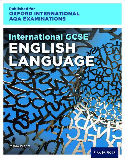 International GCSE English Language for Oxford International AQA Examinations: Print Textbook