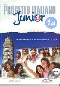 Progetto Italiano Junior 1A 7 Podęcznik + CD