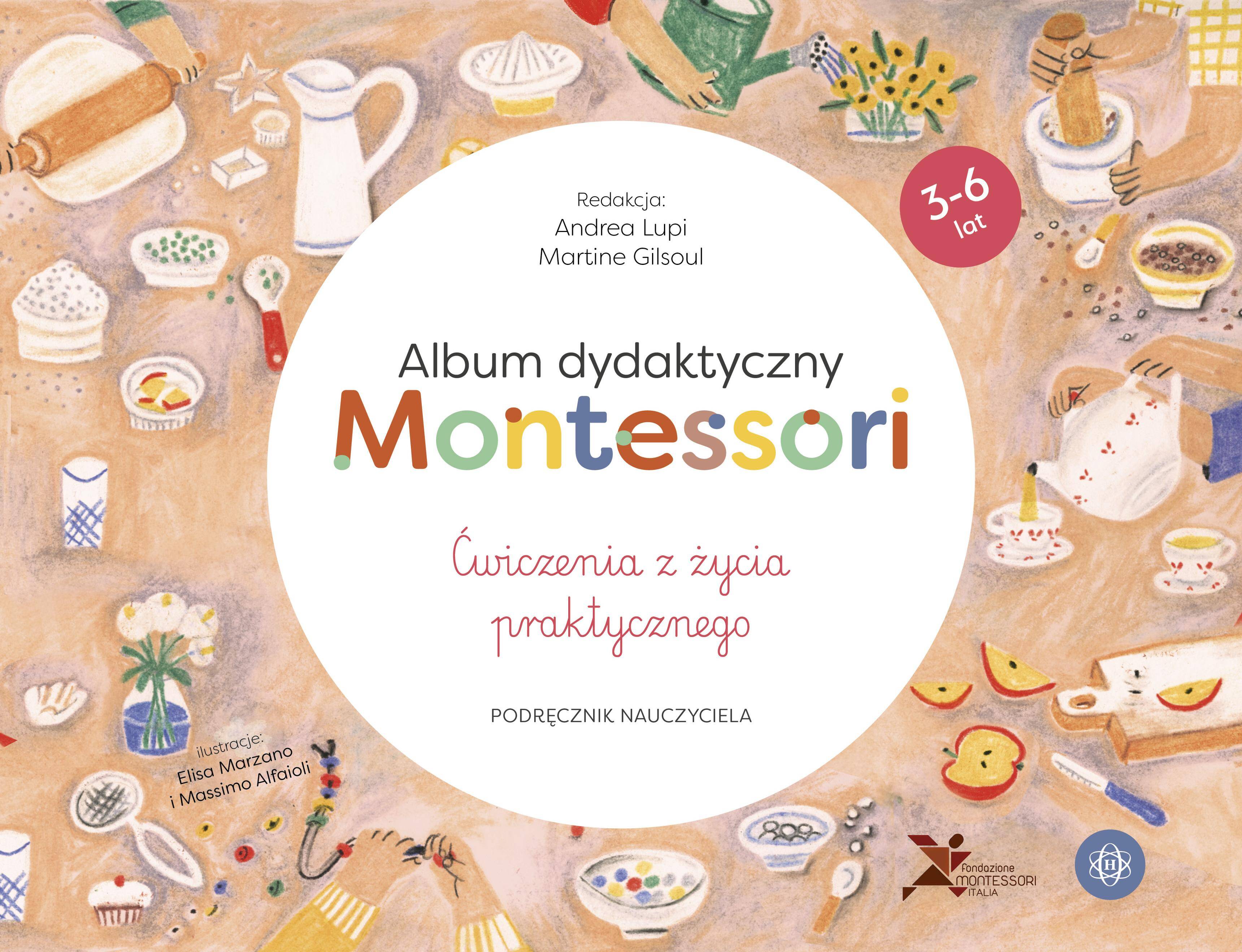 Album dydaktyczny Montessori Ćwiczenia z życia praktycznego Podręcznik nauczyciela