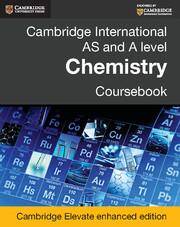Cambridge International AS and A Level Chemistry Coursebook Cambridge Elevate Enhanced Edition (2 Years)