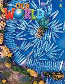 Our World 2nd edition Level 5 Student's Book 2020