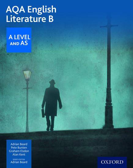 AQA AS and A Level English: English Literature B Student Book