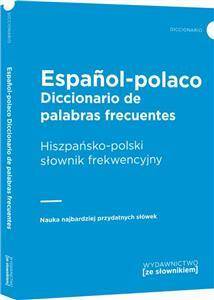 Diccionario de palabras frecuentes Espanol-polaco Hiszpańsko-polski słownik frekwencyjny