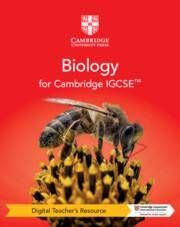 Cambridge IGCSE Biology Fourth edition Digital Teacher's Resource