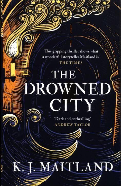 The Drowned City : Treason. Lies. Conspiracy. One man must uncover the truth