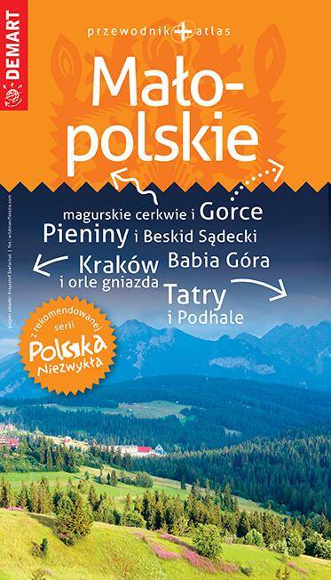 Małopolskie - przewodnik + atlas Polska Niezwykła 2021