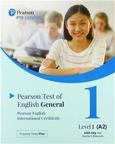Practice Tests Plus. PTE General Level 1 (A2) with key and Teacher's Resources