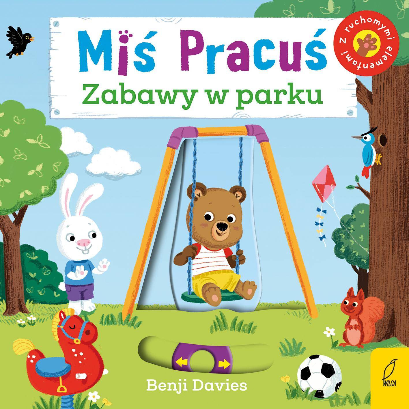 Miś Pracuś. Zabawy w parku