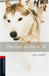 Oxford Bookworms Library 3rd Edition level 3: The Call of the Wild e-Book